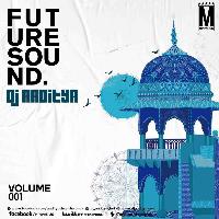 Tu Hai To Mujhe (Future Sound Remix) – Dj Aaditya